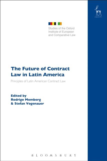 Rodrigo Momberg, Stefan Vogenauer - Future of Contract Law in Latin America, E-bok