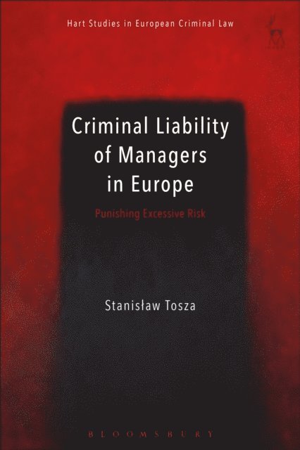 Stanislaw Tosza - Criminal Liability of Managers in Europe, E-bok