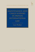 Maintenance and Child Support in Private International Law