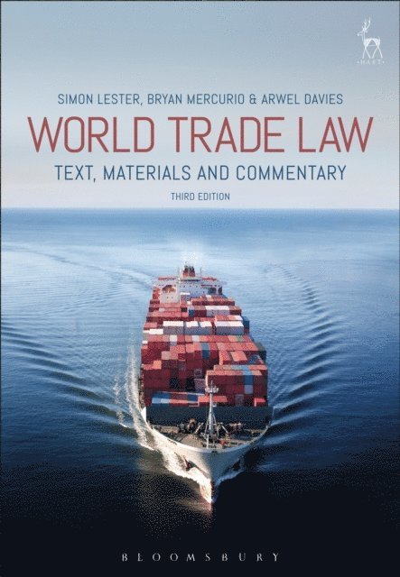 Simon Lester, Bryan Mercurio, Arwel Davies - World Trade Law, E-bok