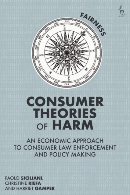 Paolo Siciliani, Christine Riefa, Harriet Gamper - Consumer Theories of Harm, E-bok