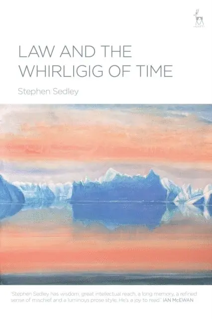 Stephen Sedley - Law and the Whirligig of Time, E-bok. Tillgänglighet: Lägg i varukorg