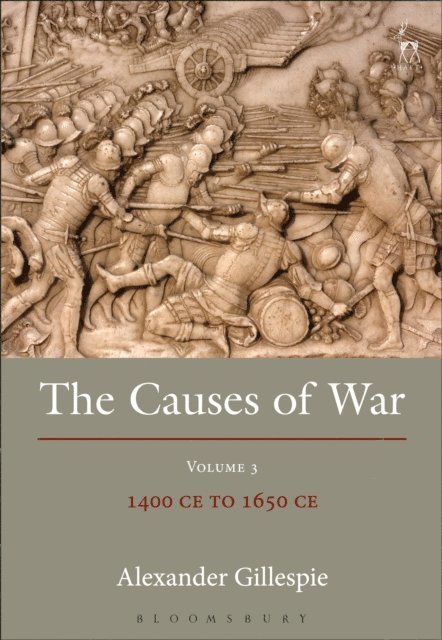 Alexander Gillespie - Causes of War, E-bok
