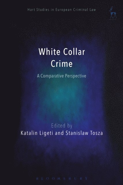 Katalin Ligeti, Stanislaw Tosza - White Collar Crime, E-bok