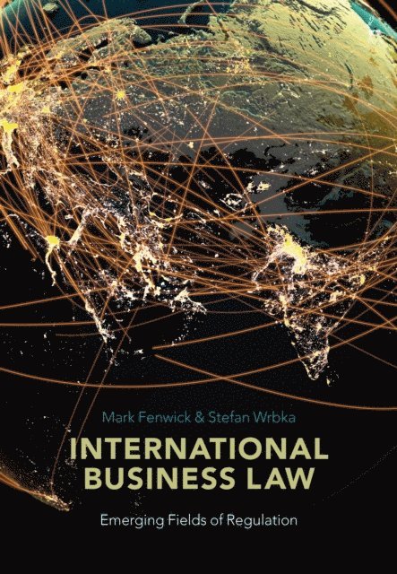 Mark Fenwick, Stefan Wrbka - International Business Law, E-bok
