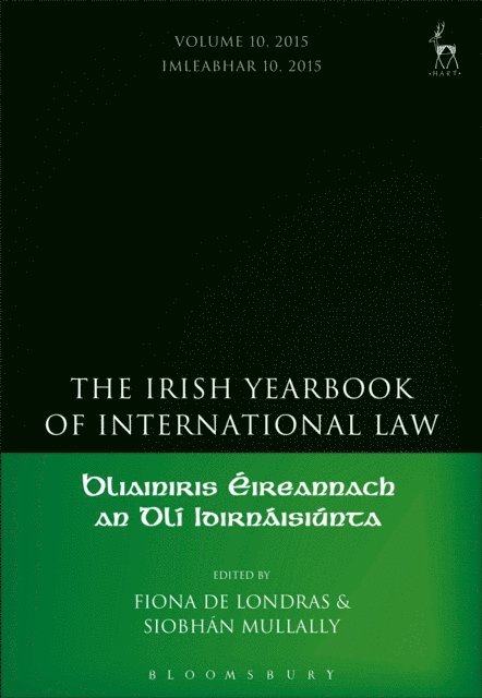 Fiona de Londras, Siobhán Mullally - Irish Yearbook of International Law, Volume 10, 2015, E-bok