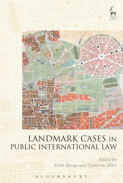 Eirik Bjorge, Cameron Miles - Landmark Cases in Public International Law, E-bok