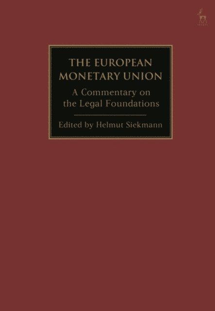 Helmut Siekmann - European Monetary Union, E-bok