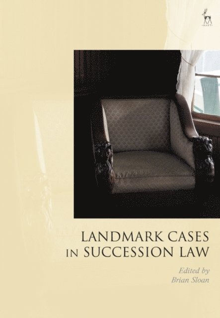 Brian Sloan - Landmark Cases in Succession Law, E-bok