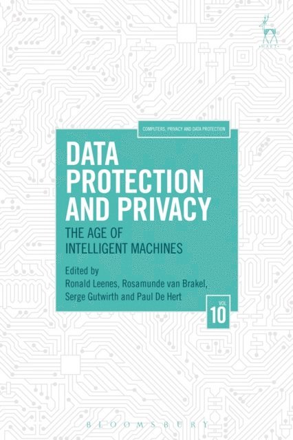 Ronald Leenes, Rosamunde van Brakel, Serge Gutwirth, Paul De Hert - Data Protection and Privacy, Volume 10, E-bok