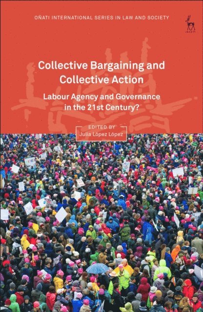 Julia López López - Collective Bargaining and Collective Action, E-bok