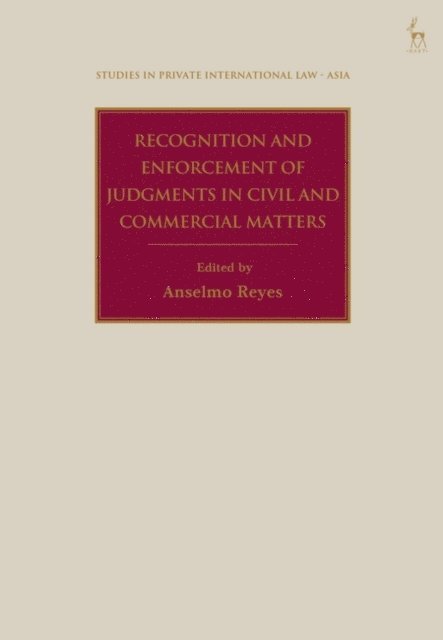Anselmo Reyes - Recognition and Enforcement of Judgments in Civil and Commercial Matters, E-bok