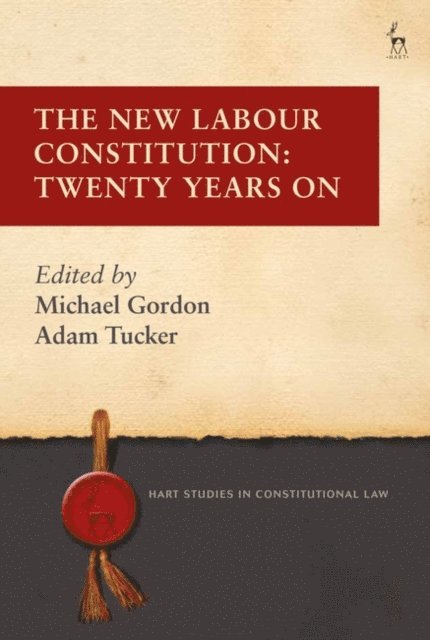 Michael Gordon, Adam Tucker - New Labour Constitution, E-bok