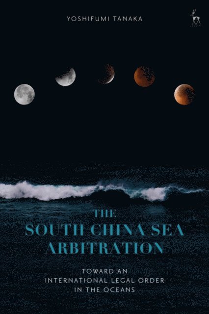 Yoshifumi Tanaka - South China Sea Arbitration, E-bok