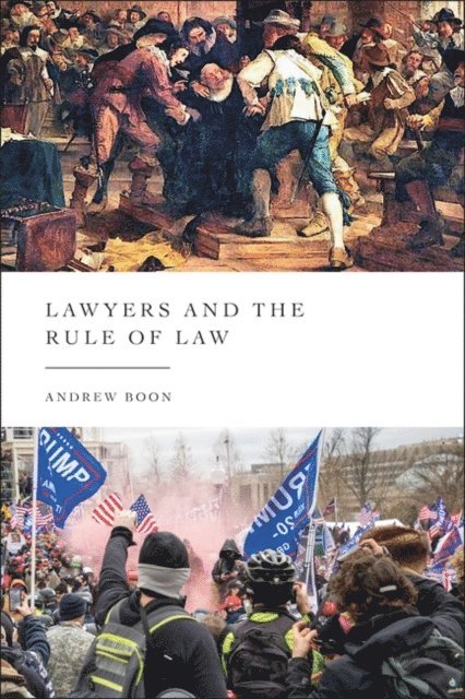 Andrew Boon - Lawyers and the Rule of Law, E-bok