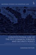 Constitutional Law of the EU's Common Foreign and Security Policy