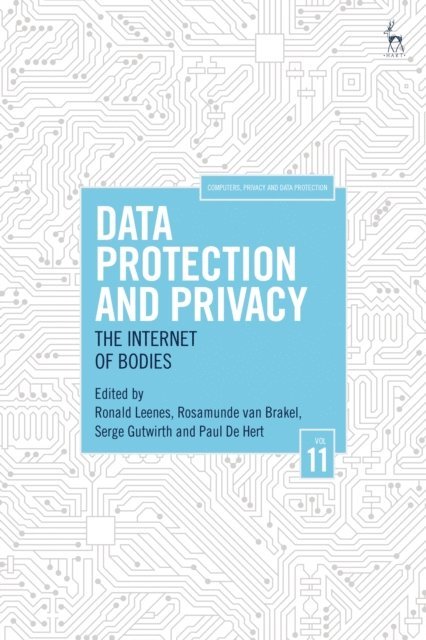 Ronald Leenes, Rosamunde van Brakel, Serge Gutwirth, Paul De Hert - Data Protection and Privacy, Volume 11, E-bok