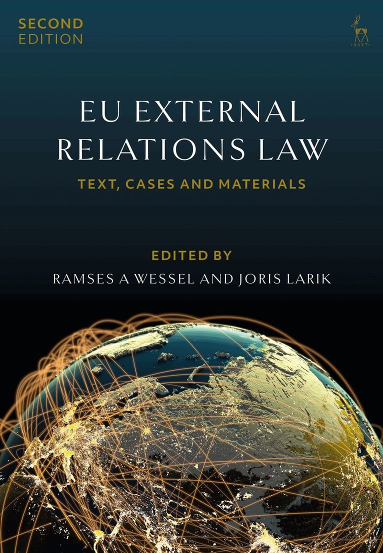 Ramses A Wessel, Joris Larik - EU External Relations Law, Häftad
