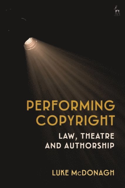 Luke McDonagh - Performing Copyright, E-bok