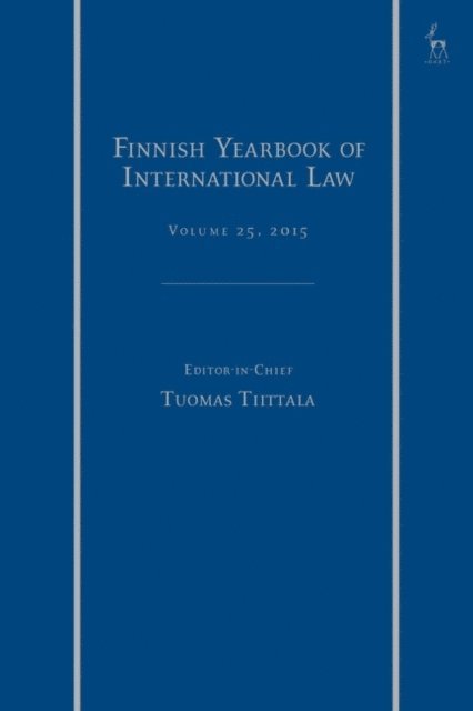 Tuomas Tiittala - Finnish Yearbook of International Law, Volume 25, 2015, E-bok