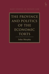 Province and Politics of the Economic Torts