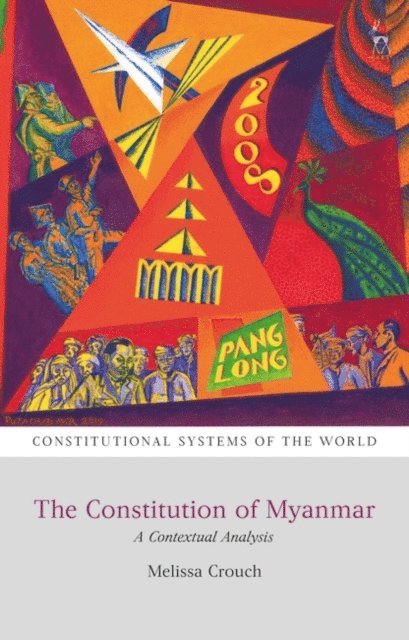 Melissa Crouch - Constitution of Myanmar, E-bok
