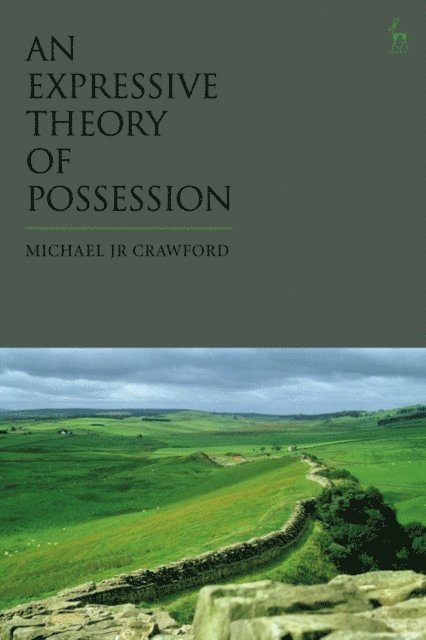Michael JR Crawford - Expressive Theory of Possession, E-bok