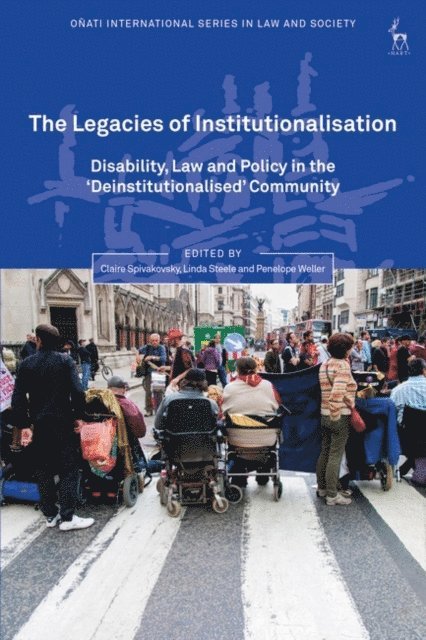 Claire Spivakovsky, Linda Steele, Penelope Weller - Legacies of Institutionalisation, E-bok