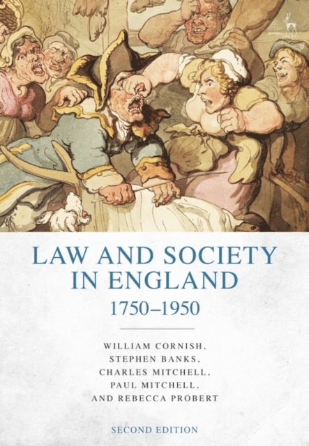 William Cornish, Stephen Banks, Charles Mitchell, Paul Mitchell, Rebecca Probert - Law and Society in England 1750-1950, E-bok