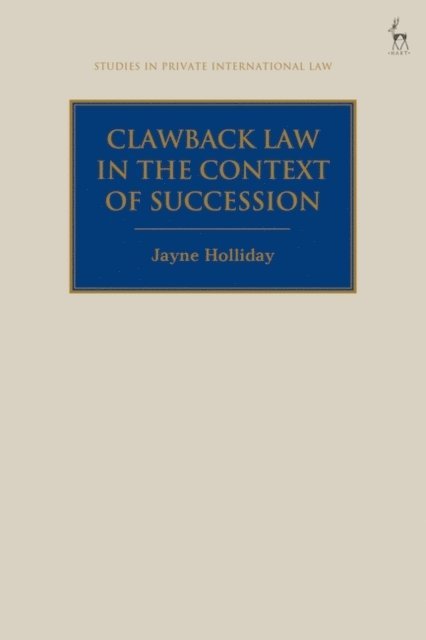 Jayne Holliday - Clawback Law in the Context of Succession, E-bok