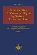 Implementing  EU Consumer Rights by National Procedural Law