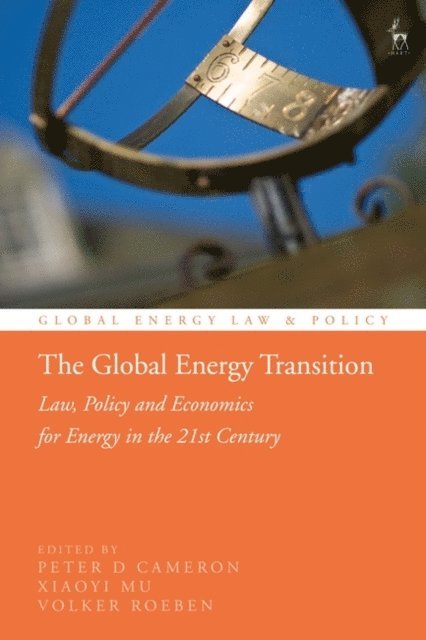Peter D Cameron, Xiaoyi Mu, Volker Roeben - Global Energy Transition, E-bok
