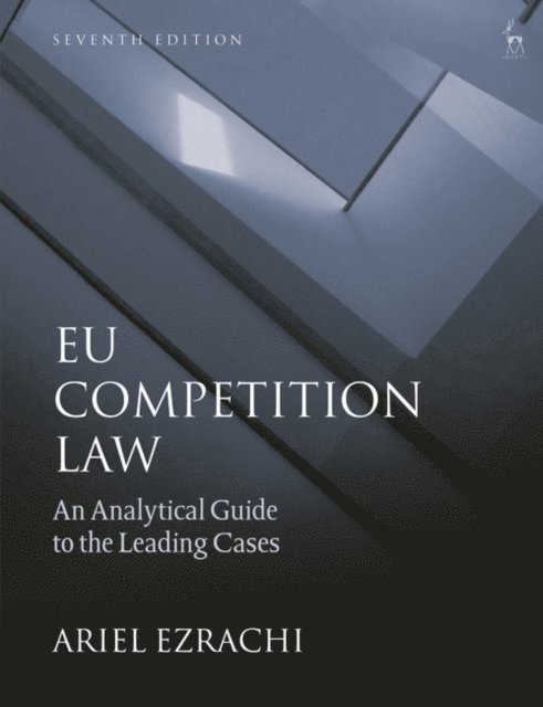 Ariel Ezrachi - EU Competition Law, E-bok