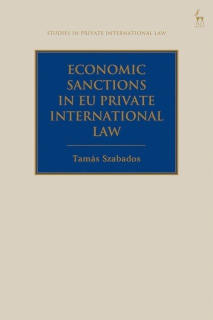 Tamás Szabados - Economic Sanctions in EU Private International Law, E-bok