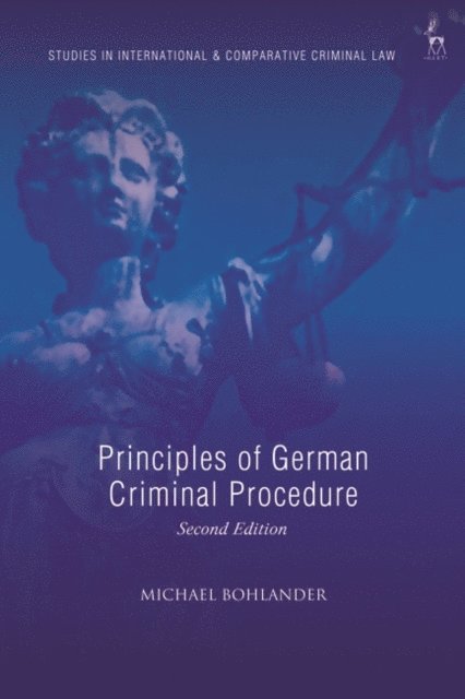 Michael Bohlander - Principles of German Criminal Procedure, E-bok