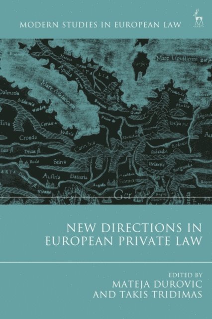 Takis Tridimas, Mateja Durovic - New Directions in European Private Law, E-bok
