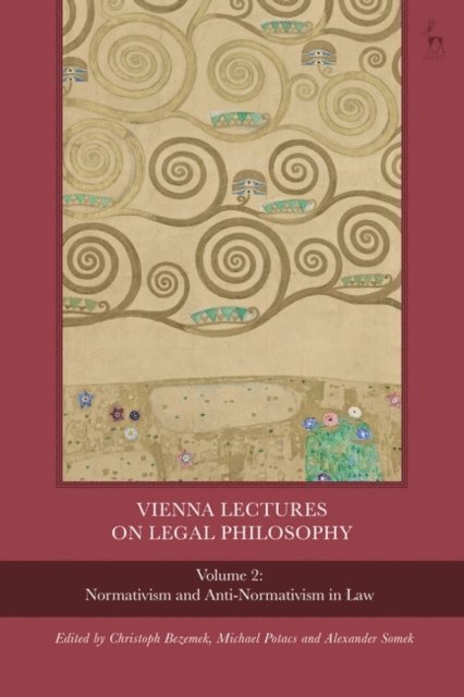Christoph Bezemek, Michael Potacs, Alexander Somek - Vienna Lectures on Legal Philosophy, Volume 2, E-bok
