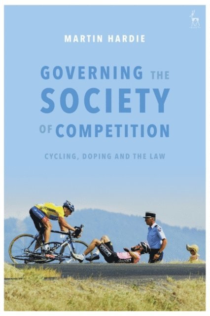 Martin Hardie - Governing the Society of Competition, E-bok. Tillgänglighet: Lägg i varukorg