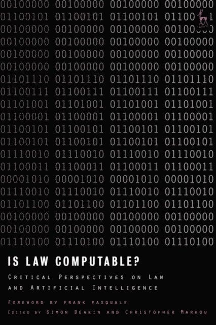 Simon Deakin, Christopher Markou - Is Law Computable?, E-bok