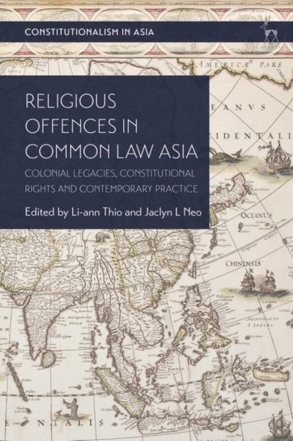 Li-ann Thio, Jaclyn L Neo - Religious Offences in Common Law Asia, E-bok