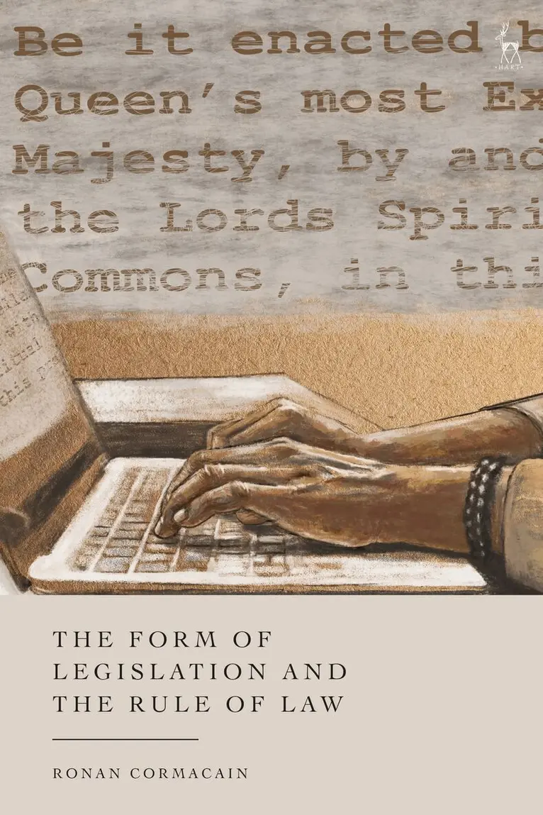 Ronan Cormacain - Form of Legislation and the Rule of Law, Inbunden. Tillgänglighet: Lägg i varukorg
