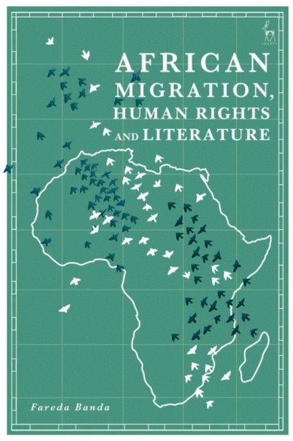 Fareda Banda - African Migration, Human Rights and Literature, E-bok