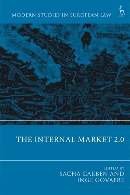 Sacha Garben, Inge Govaere - Internal Market 2.0, E-bok