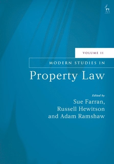 Sue Farran, Russell Hewitson, Adam Ramshaw - Modern Studies in Property Law, Volume 11, E-bok