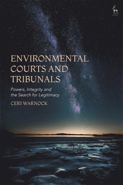 Ceri Warnock - Environmental Courts and Tribunals, E-bok