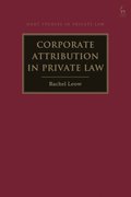 Corporate Attribution in Private Law