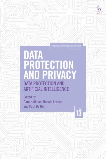 Dara Hallinan, Ronald Leenes, Paul De Hert - Data Protection and Privacy, Volume 13, E-bok