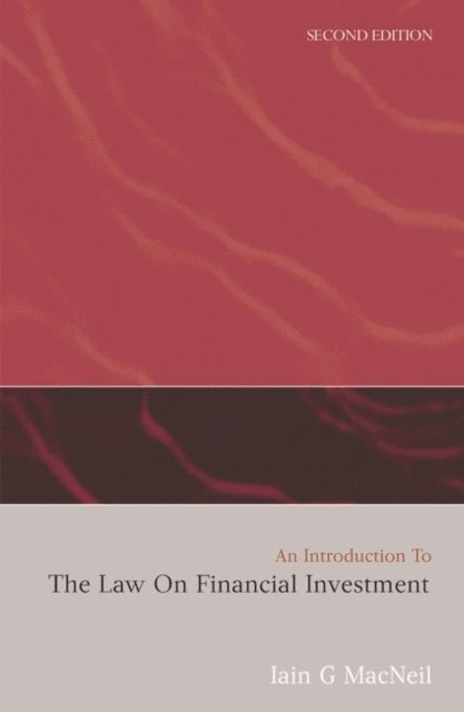 Iain G MacNeil - Introduction to the Law on Financial Investment, E-bok