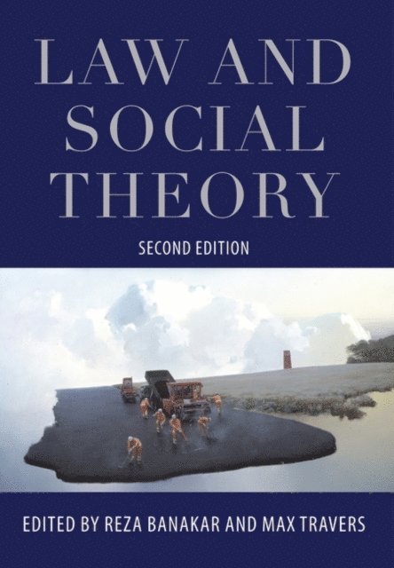 Reza Banakar, Max Travers - Law and Social Theory, E-bok