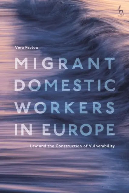 Vera Pavlou - Migrant Domestic Workers in Europe, E-bok. Tillgänglighet: Lägg i varukorg